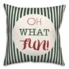 Oh What Fun 18x18 Throw Pillow