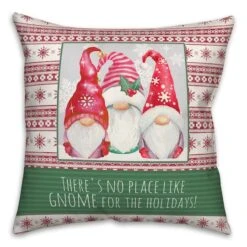 No Place Like Gnome 18x18 Throw Pillow