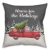 Home Holidays Truck 18x18 Throw Pillow