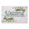 Welcome To Our Neck Of The Woods 27x18 Floor Mat