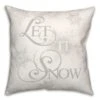 Let It Snowflakes 18x18 Throw Pillow